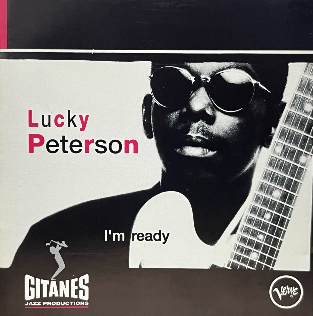 Lucky Peterson - I'm ready 中古CD 1992 Polydor / PolyGram France / GITANES JAZZ PRODUCTIONS danny draher ernie lancaster