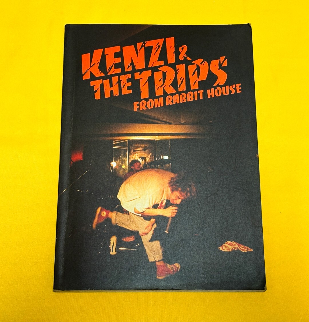 ◆ KENZI & THE TRIPS / FROM RABBIT HOUSE バンドスコア ◆