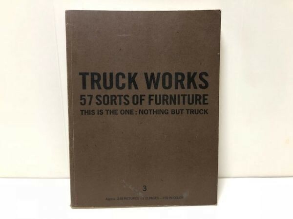 【 家具 TRUCK 】TRUCK WORKS 3 カタログ 本 / トラック ワークス /