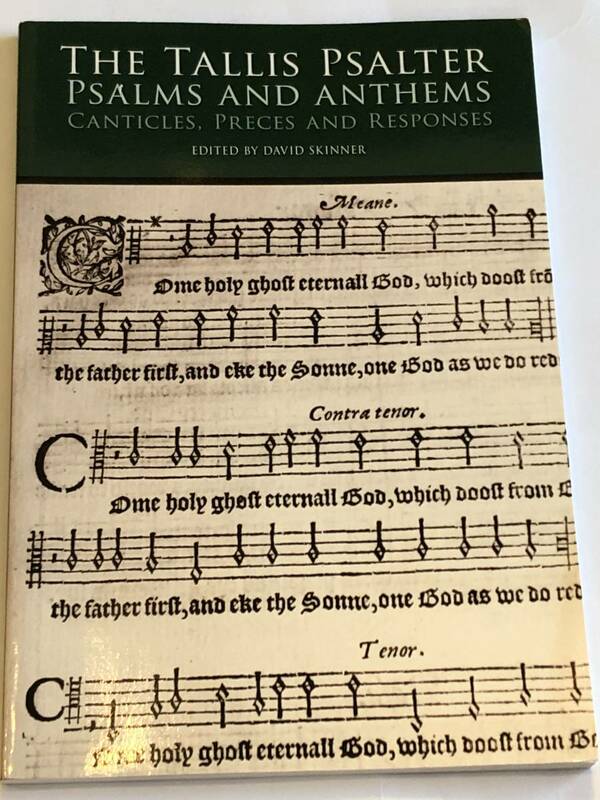 洋書　The Tallis Psalter Psalms and Anthems トーマス・タリスの合唱曲集「大主教パーカーのための9つの詩編曲」「If ye love me」楽譜