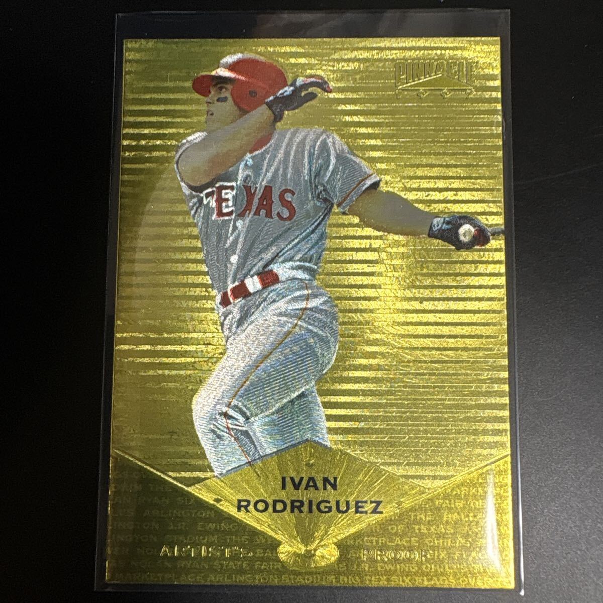 97 Pinnacle MUSEUM COLLECTION GOLD ARTIST PROOF #47　 Ivan Rodriguez 
