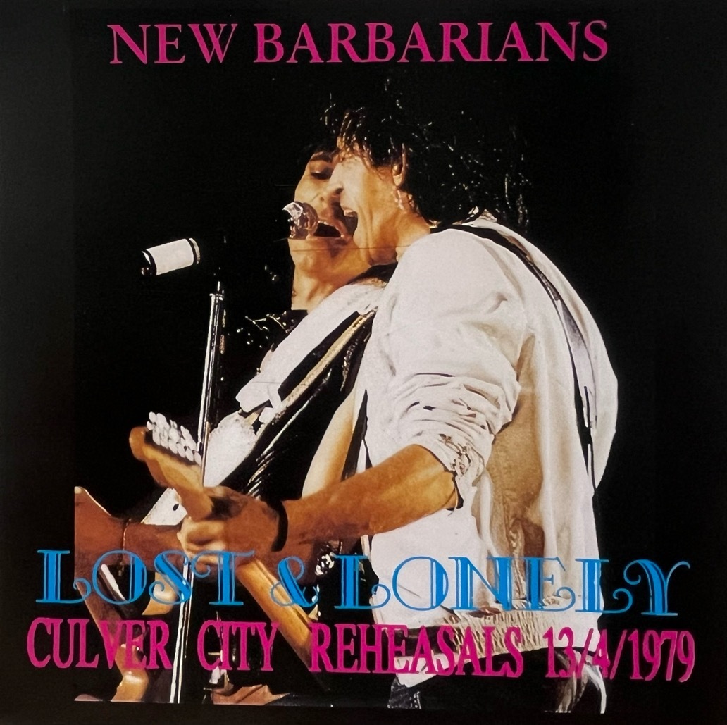NEW BARBARLIANS - LOST & LONELY CULVER CITY REHEASALS 13/4/1979 中古CD BGS 1993-4 ザ・バーバリアンズ ニュー・バーバリアンズ
