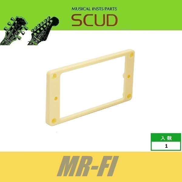 SCUD MR-FI　エスカッションリング　ハムバッカー用　フロント / ストレート　プラスティック　アイボリー　スカッド