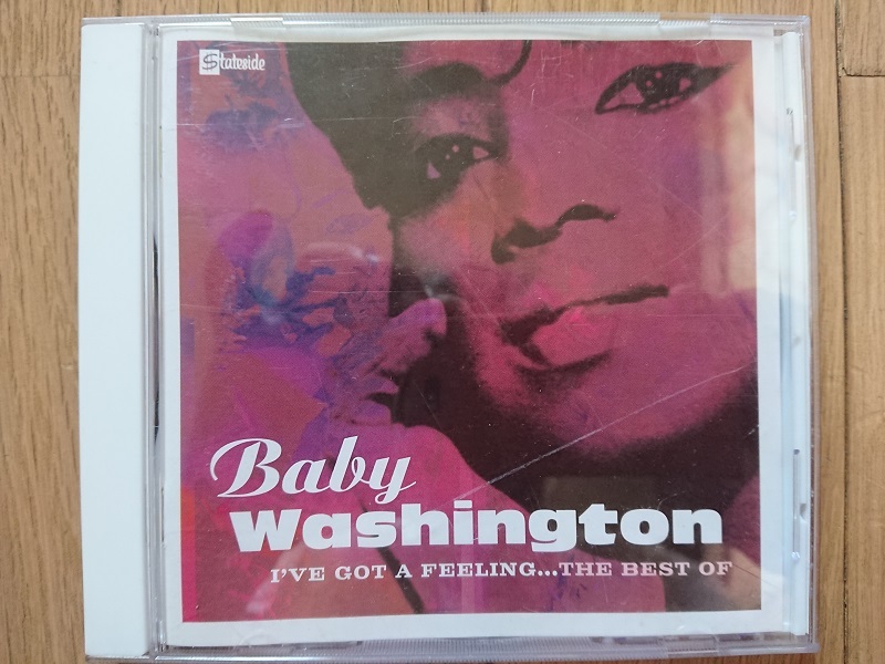 Baby Washington/I've Got A Feeling: The Best Of Baby Washington
