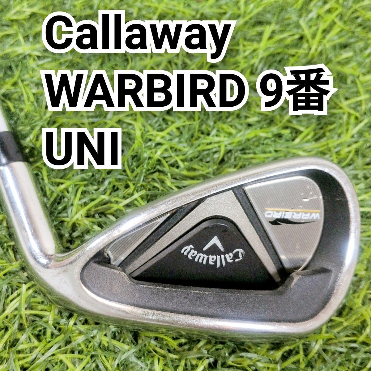 Callaway キャロウェイ WARBIRD ウォーバード 9番アイアン 9i フレックスUNI 右 メンズ ゴルフクラブ