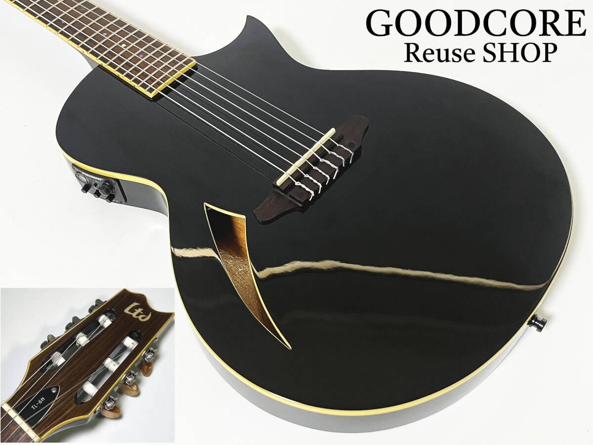 LTD TL-6N BK エレガットギター クラシックギター●R804091