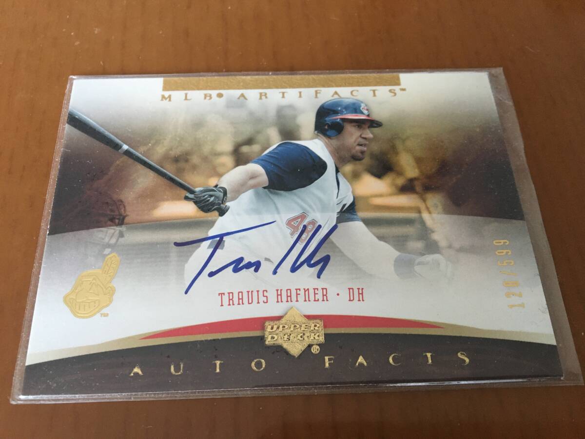 【Travis Hafner/MLB通算1107Ｈ,213ＨR,731RBI】 UD AUTO 128/599