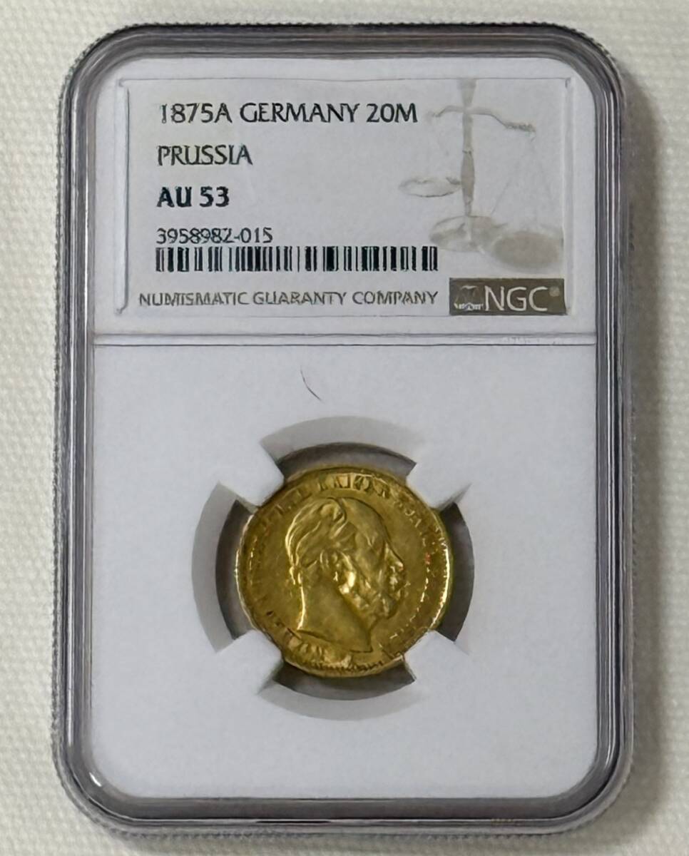 Y1962★1875A Germany 20M PRUSSIA AU53 NGC コイン アンティークコイン K21.6 純度900/1000 ヴィルヘルム1世 20マルク 7.96gデーターより