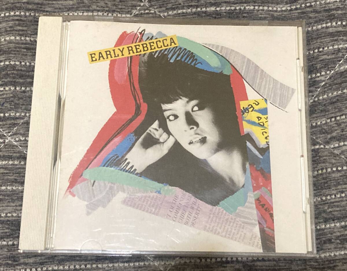 EARLY REBECCA / アーリー・レベッカ