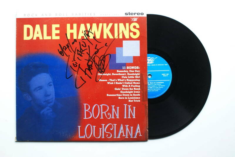 Dale Hawkins 10インチ レコード BORN IN LOUISIANA サイン付き GOOFY @50's ロカビリー デイル・ホーキンス