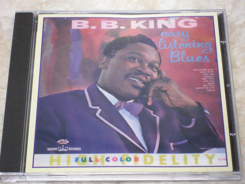 UK盤CD B. B. King　： Easy Listening Blues　（Ace CDCHM 1011） Remastered　　　　　　　　　A