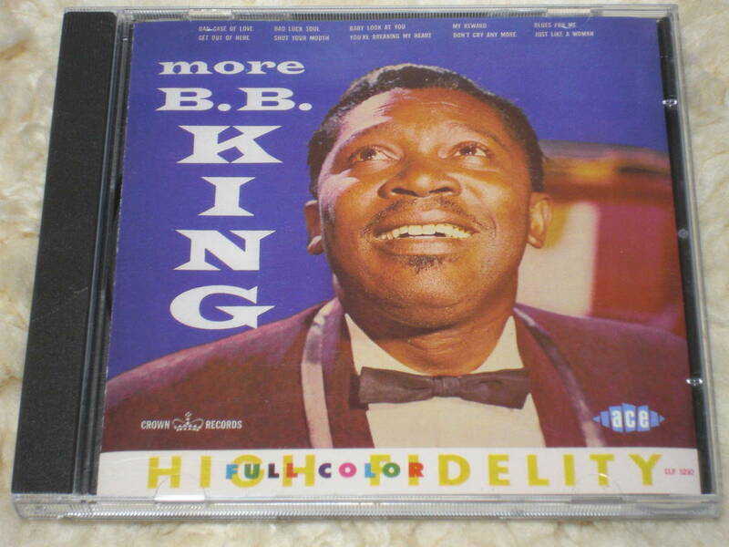 UK盤CD B.B. King ： More B.B. King 　（Ace CDCHM 1034）　　　　　　A