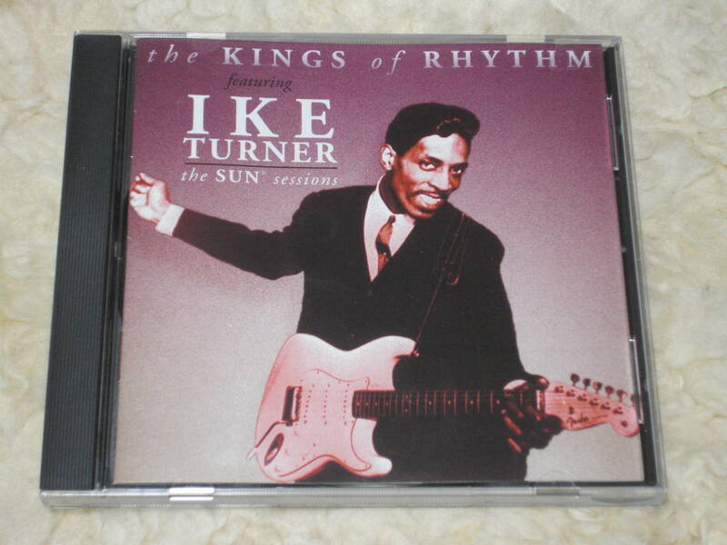 US盤CD The Kings Of Rhythm Featuring Ike Turner　： The Sun Sessions （Varse Sarabande 302 066 232 2）　　B