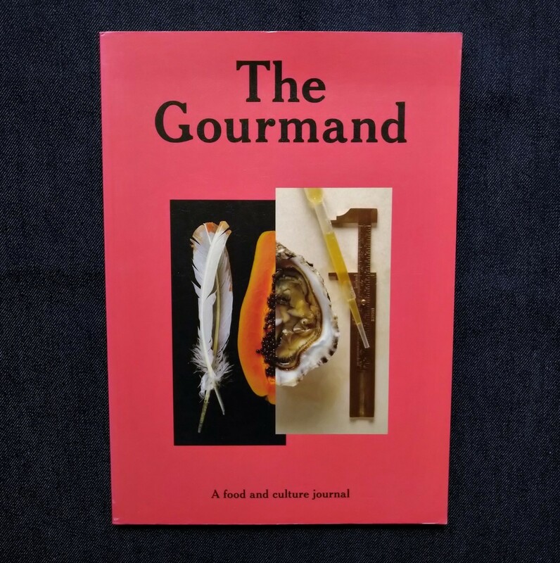 フード・カルチャー The Gourmand 創刊号 グルメ芸術 Mark Hix/Paul Davis/Jeremy Lee/Nuno Mendes/Julia Muggenburg/Valeria Napoleone