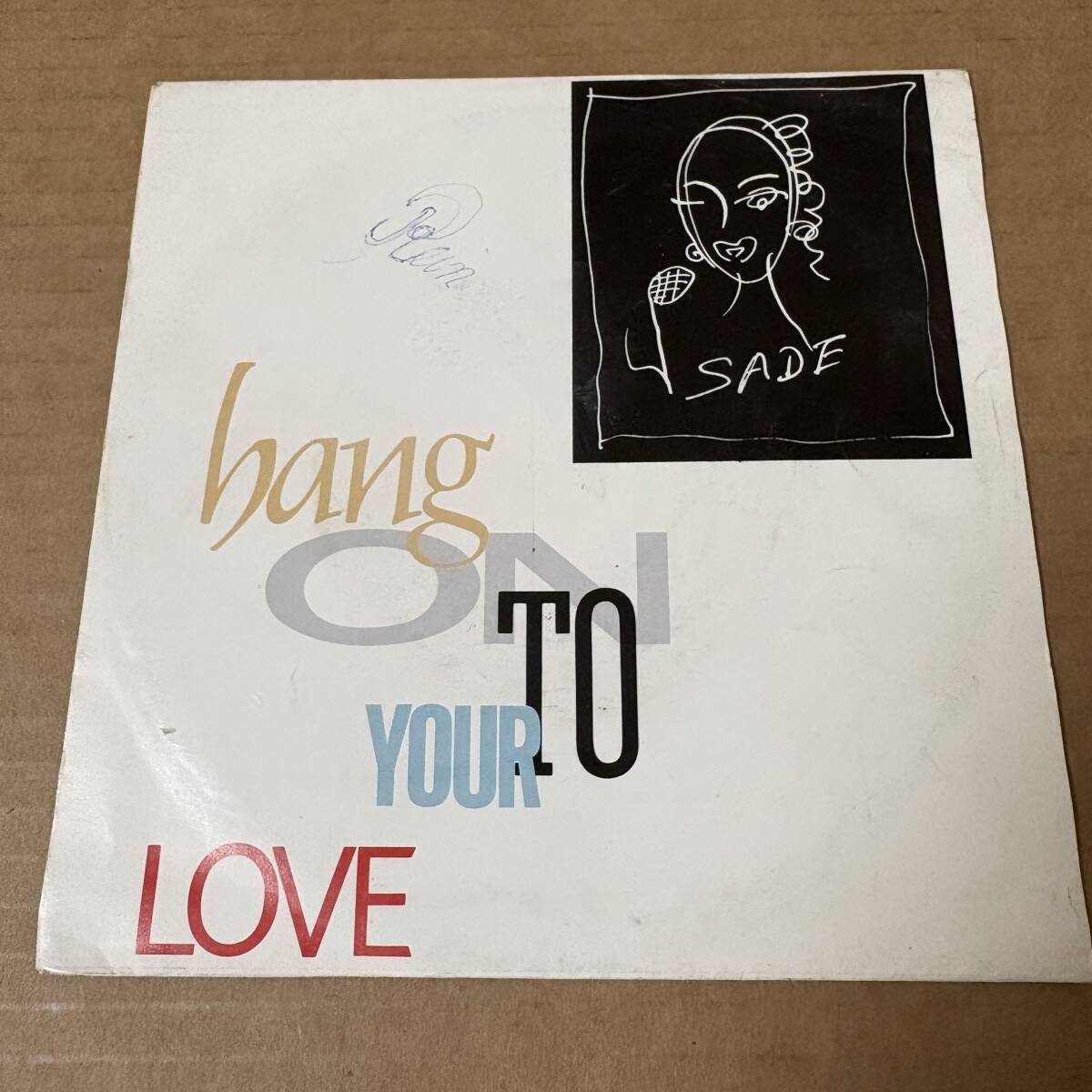 Sade - Hang On To Your Love / 7インチ！！ / Should I Love You // Epic 7inch / AA7556