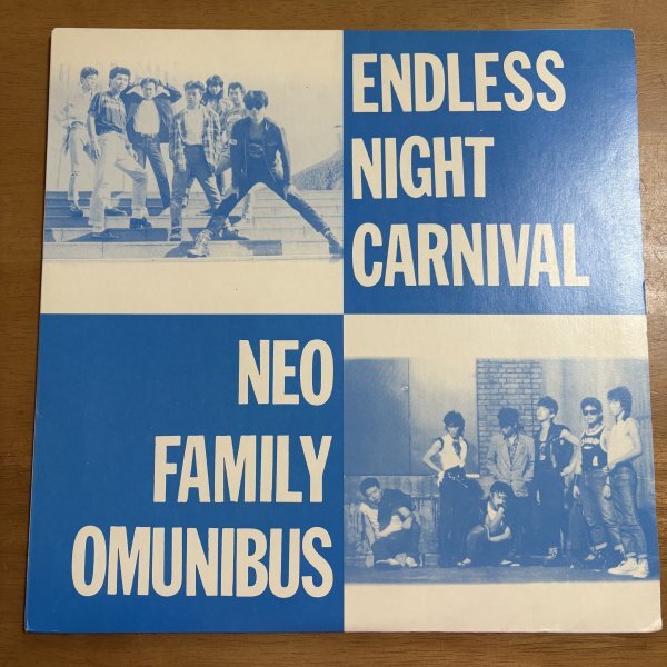 LP VA / ENDLESS NIGHT CARNIVAL NEO FAMILY OMUNIBUS NEO005 HYDRA NEW ROTEeKA ニューロティカ 我殺 RUDE BEATS IB-SINGER パンク天国