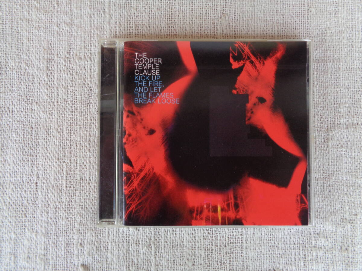 ●●CD「ザ・クーパー・テンプル・クロース / キック・アップ・ザ・ファイア・アンド・レット・ザ・フレイムズ・ブレイク・ルース 」