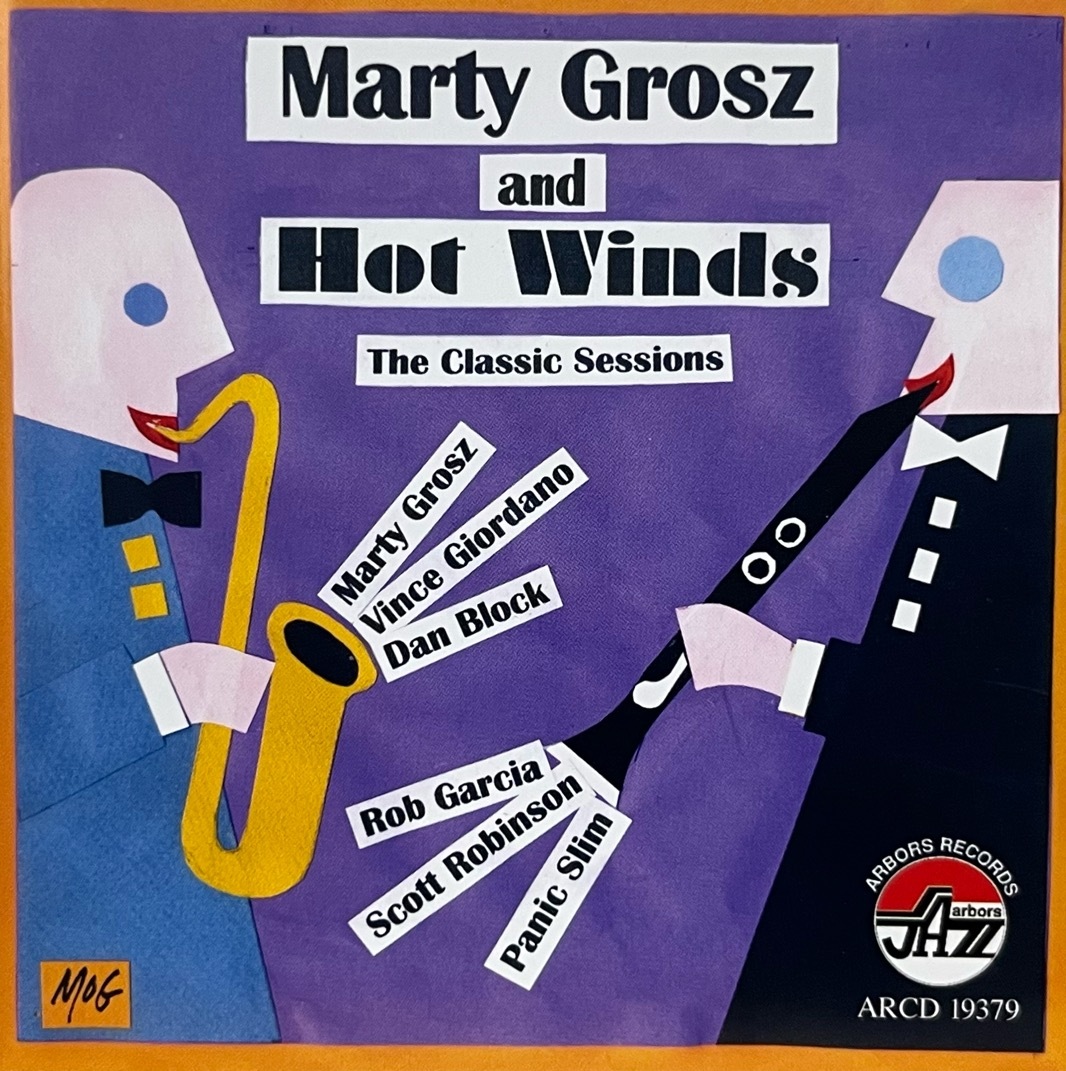 Marty Grosz and Hot Winds - The Classic Sessions 中古CD 2009 ARBORS RECORDS dan block scott robinson vince giordano rob garcia