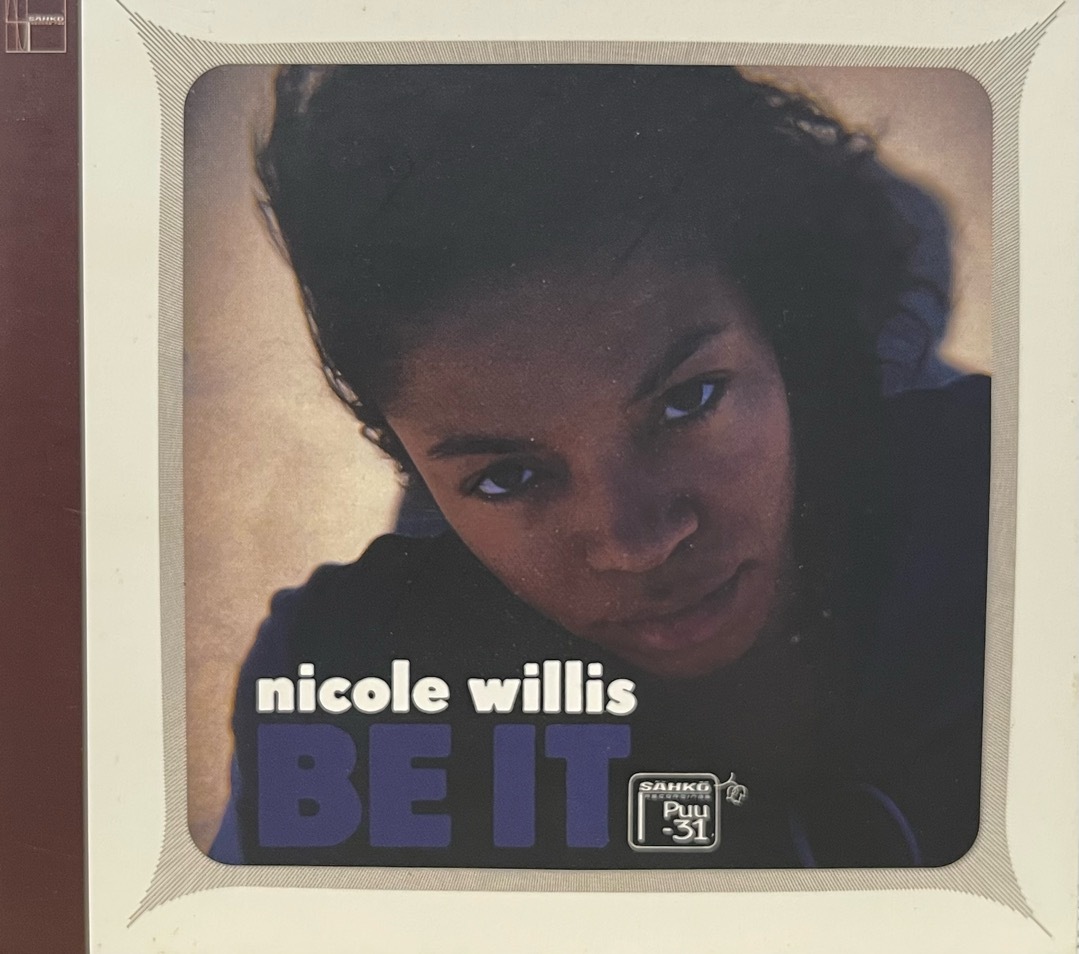 nicole willis - BE IT 中古CD 2004 sahko recordings / Groove Attack 