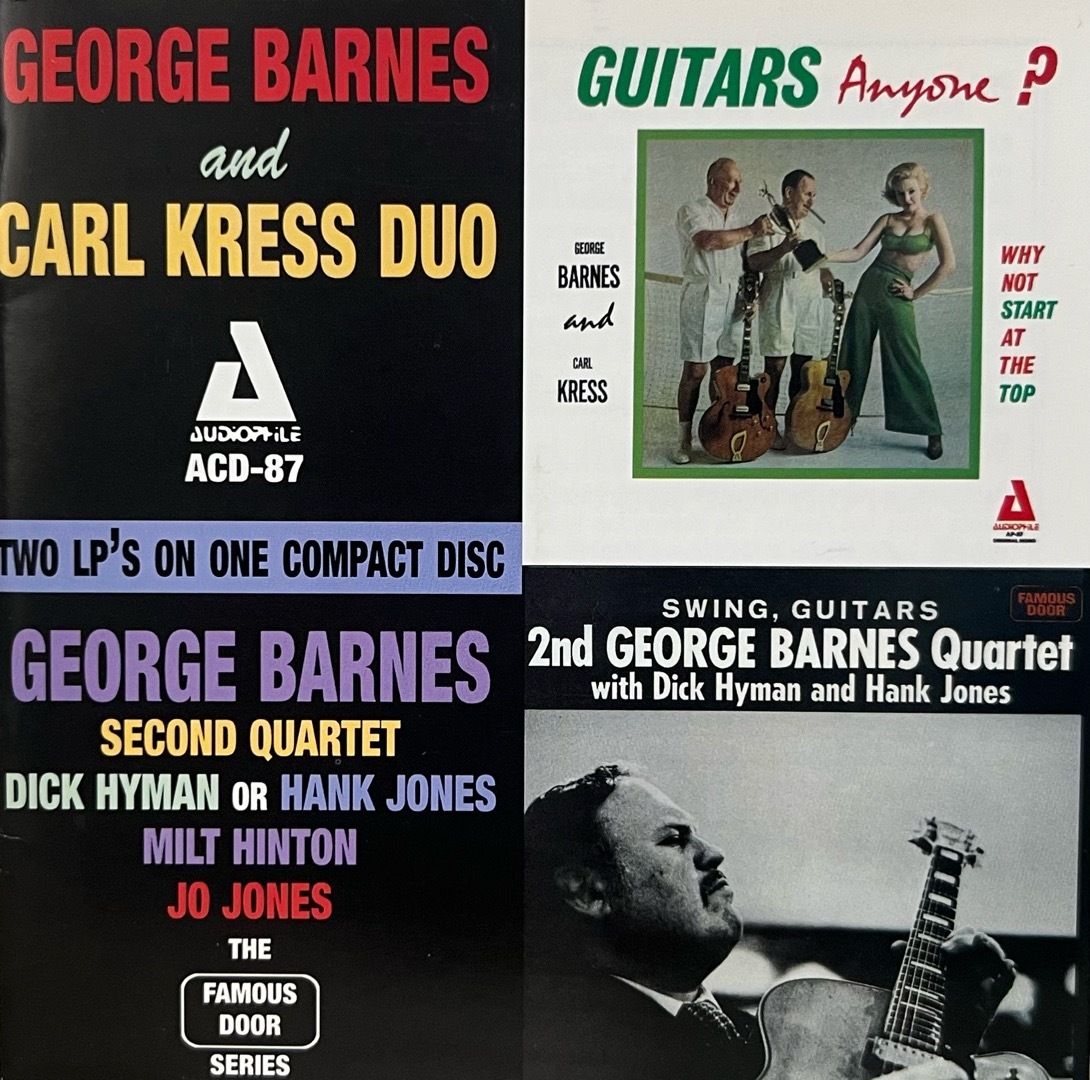 GEORGE BARNES AND CARL KRESS - GUITARS ANYONE - WHY NOT START AT THE TOP / THE SECOND GEORGE BARNES QUARTET - SWING, GUITAR 中古CD