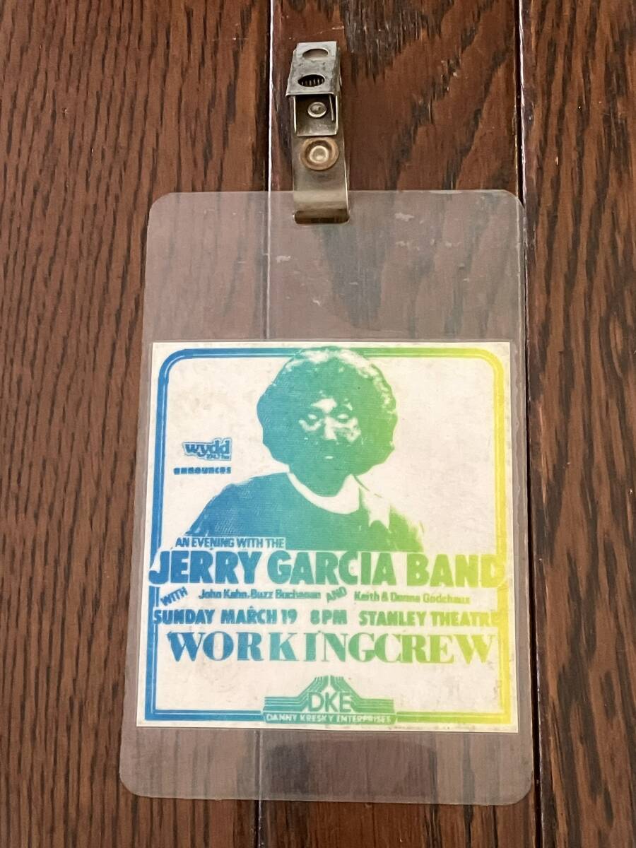 70s ビンテージ JERRY GARCIA BAND ジェリーガルシア バンド WORKING CREW ワーキングクルー パス MARCH 19 1978 StanleyTheater レア