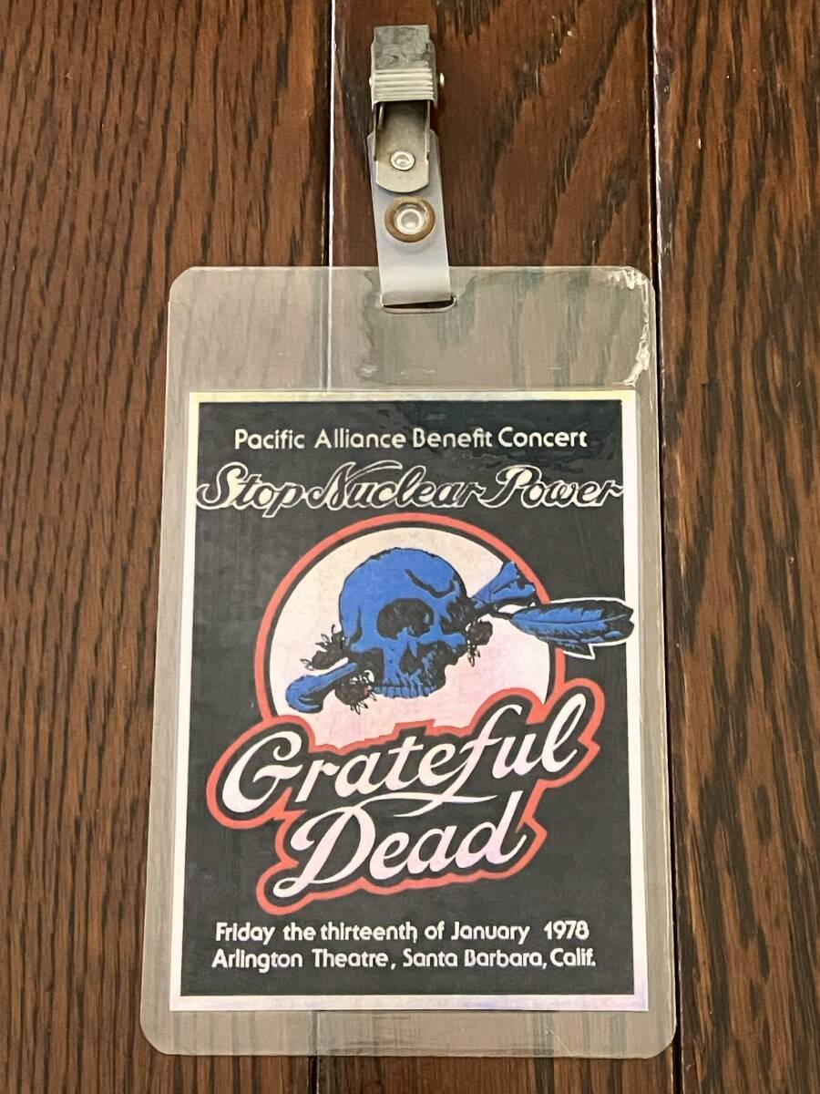 70s グレイトフルデッド GratefulDead 1978年 1月13日 金曜日 ビンテージ バックステージ パス Stop Nuclear Power ロック バンド スカル