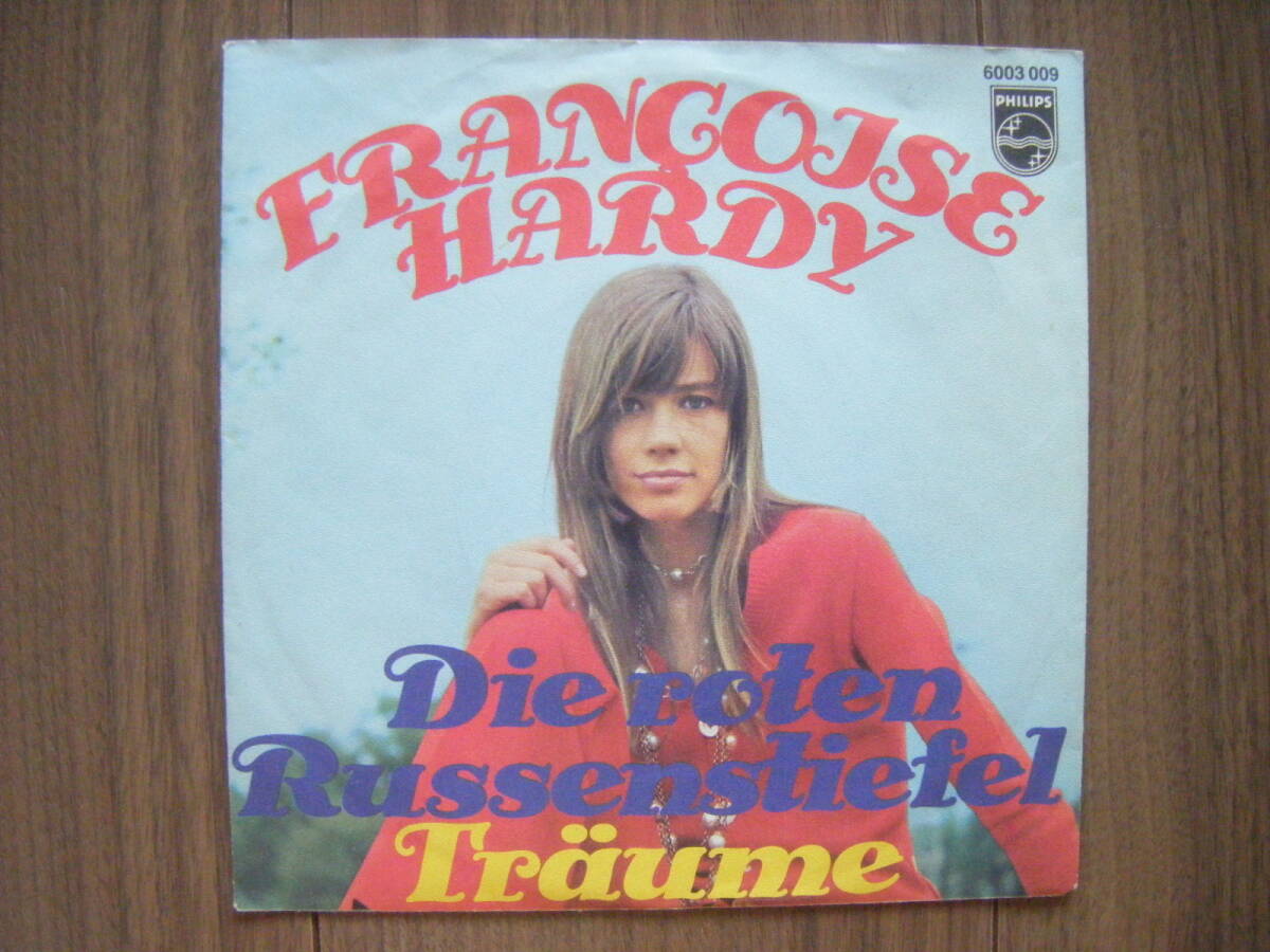 ★[独orig7] Francoise Hardy/Philips 6003 009(1970)/Die Roten Russenstiefel + Traume/Sings in German/フランソワーズ・アルディ