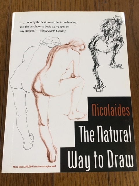 The Natural Way To Draw: A Working Plan for Art Study / Kimon Nicolaides 送料無料 デッサンの道しるべ 素描の基本技術 ニコライデス