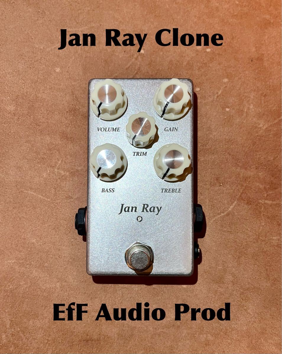 Jan Ray Clone/ハンドワイヤード/EfF Audio Prod