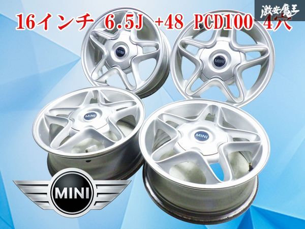 【ストア出品】MINI ミニ純正 R56 ミニクーパー ホイール 16インチ 6.5J +48 PCD100 4穴 4本 アクア コンパクトカーへの流用にどうぞ ★