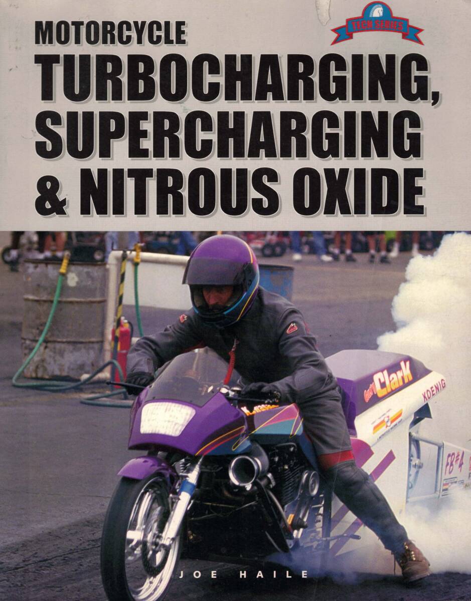 洋書　MOTORCYCLE TURBOCHARGING,SUPERCHARGING&NITROUS OXIDE バイク　ターボスーパーチャージャニトロ　クリックポスト可能