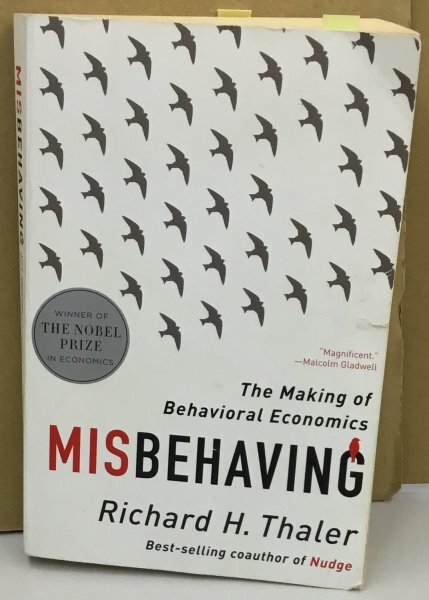 K0513-43　洋書　行動経済学　MISBEHAVING The Making of Behavioral Economics　Richard H.Thaler　NORTON