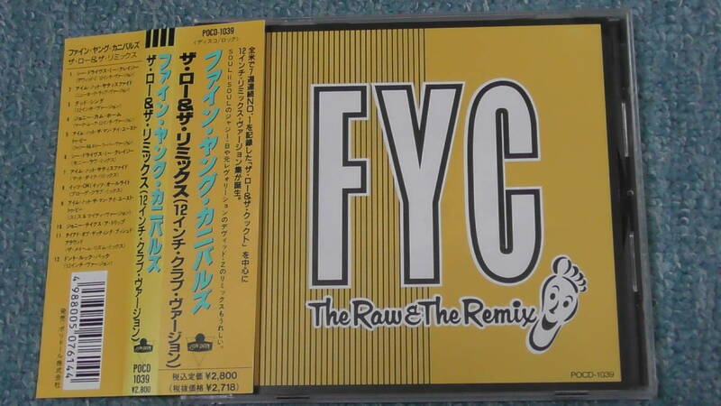 Fine Young Cannibals / ファイン・ヤング・カニバルズ ～ The Raw & The Remix / ロー&ザ・リミックス 　　　　　　　　Monie Love 参加