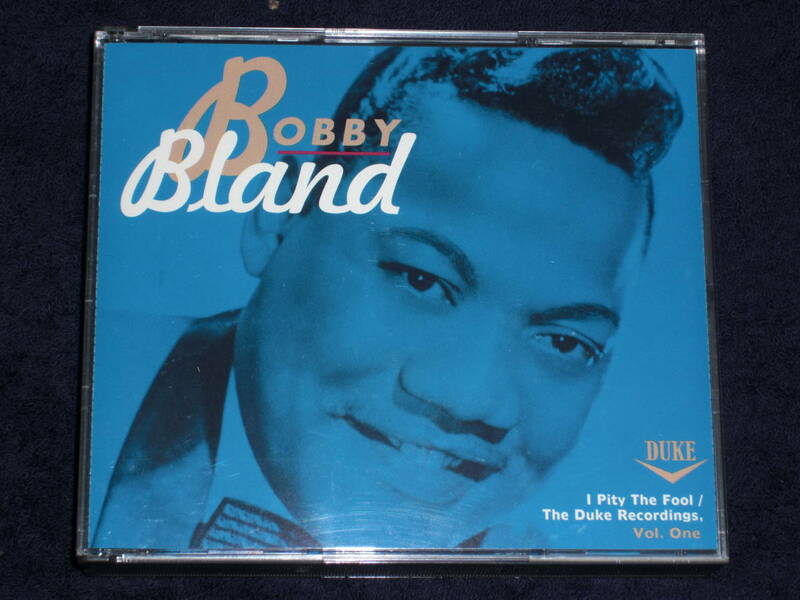 US盤２CD Bobby Bland ： I Pity The Fool / The Duke Recordings, Vol. One （MCA Records MCAD2-10665）G blues