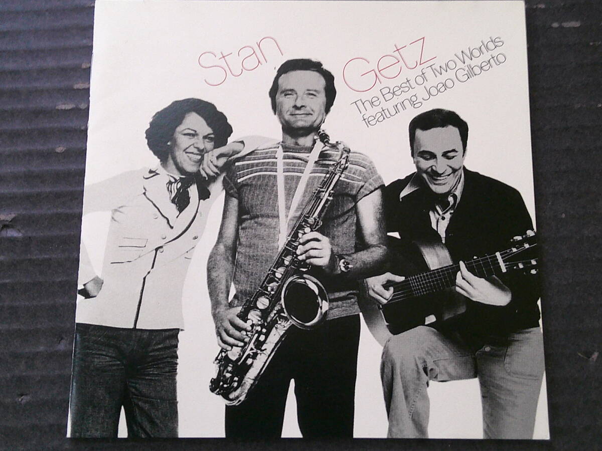 STAN GETZ/スタン・ゲッツ「THE BEST OF TWO WORLDS FEATURING JOAO GILBERTO」国内盤・帯付き CD