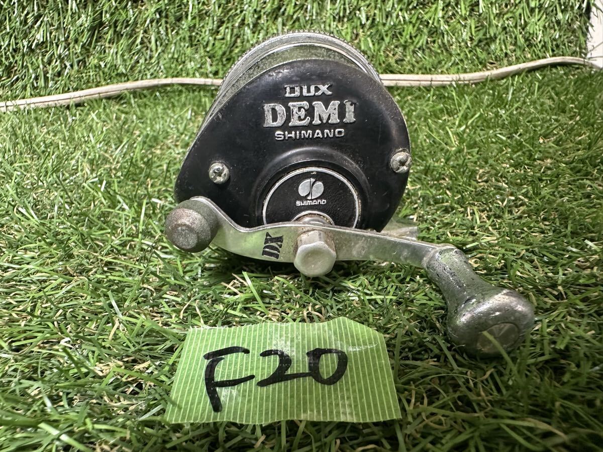 F20 SHIMANO DUX DEMI リール　現状品
