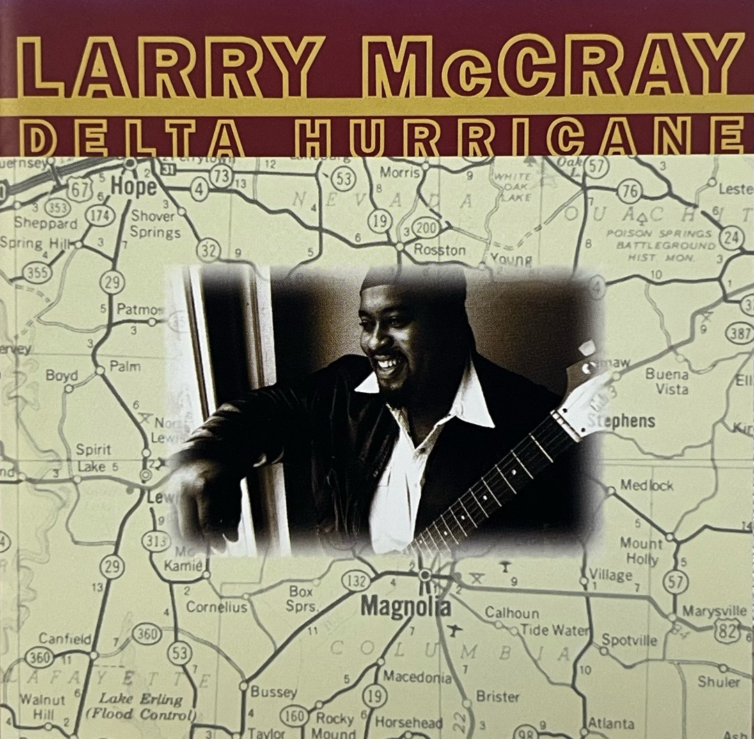 LARRY McCRAY - DELTA HURRICANE 中古CD 1993 Virgin Records