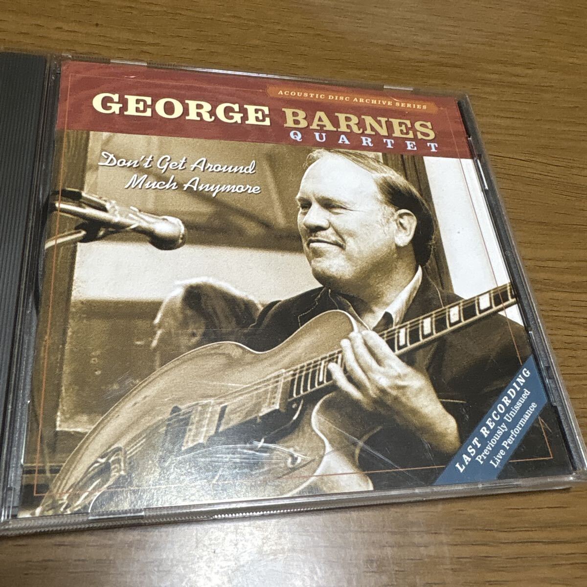 GEORGE QUARTET BARNES GEORGE QUARTET BARNES DONT GET AROUND MUCH ANYMORE CD