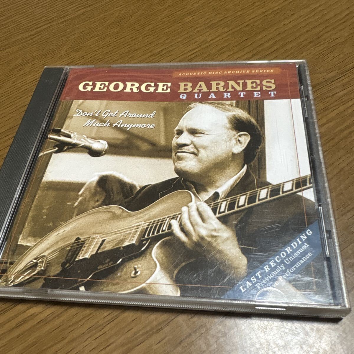 GEORGE QUARTET BARNES GEORGE QUARTET BARNES DONT GET AROUND MUCH ANYMORE CD