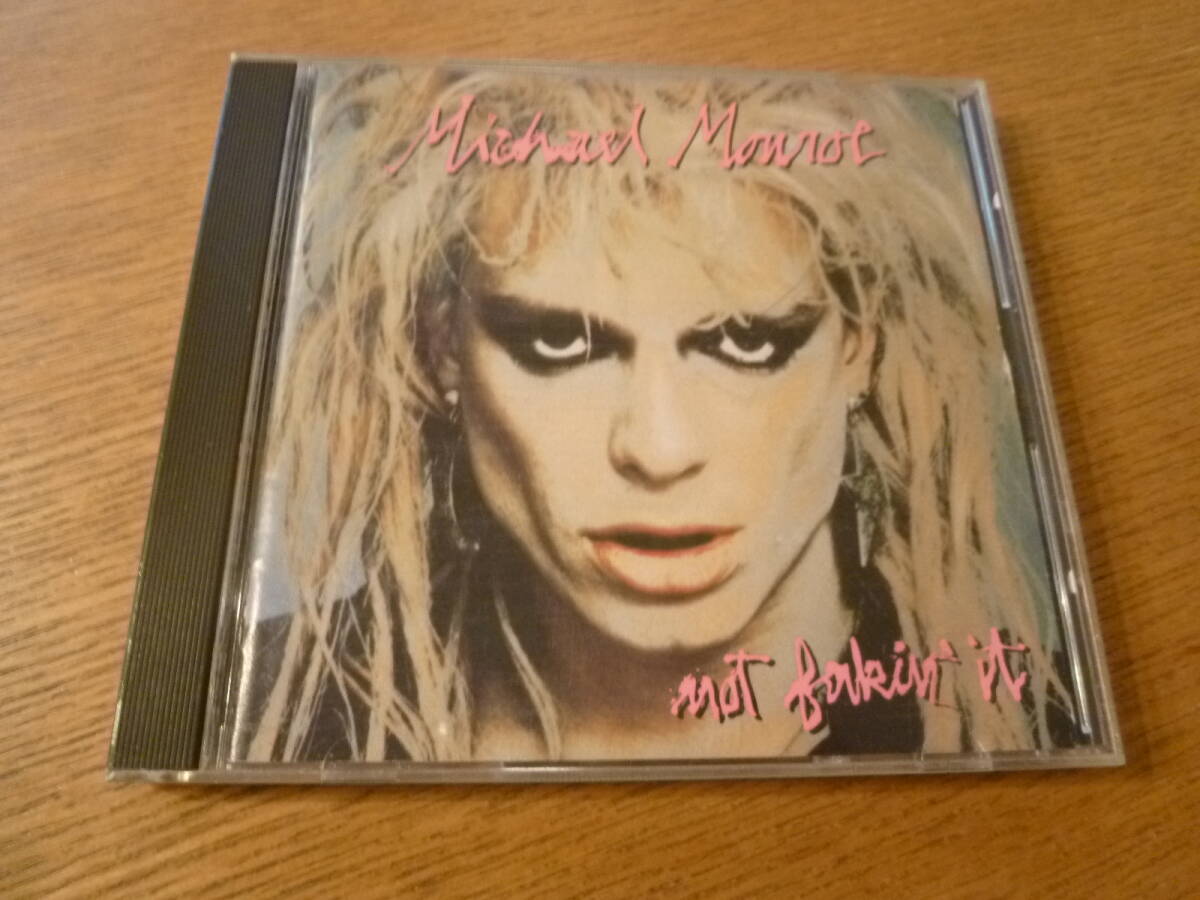 国内盤★ マイケル・モンロー / ノット・フェイキン・イット ★ MICHAEL MONROE / Not Fakin' It Ex.HANOI ROCKS / ハノイ・ロックス