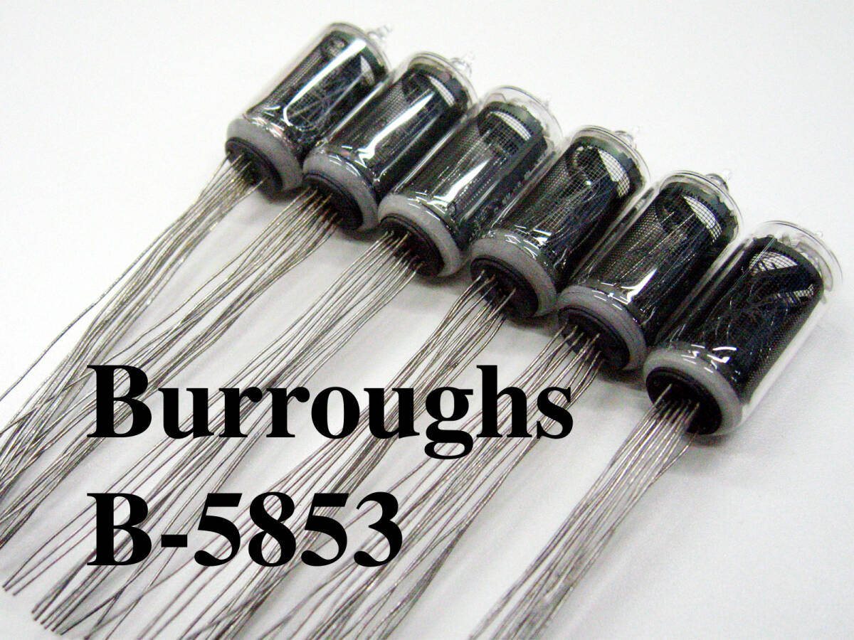 ★☆（管NX014） 国産ニキシー管 Burroughs B-5853 6本セット☆★