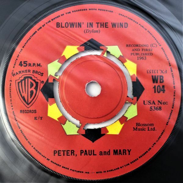 T-553 美盤 UK盤 Peter, Paul And Mary ピーター・ポール&マリー Blowin' In The Wind / Flora 風に吹かれて WB 104 45 RPM