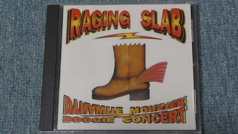 Raging Slab / レイジング・スラブ ～ Dynamite Monster Boogie Concert / ダイナマイト・モンスター・ブギ・コンサート 