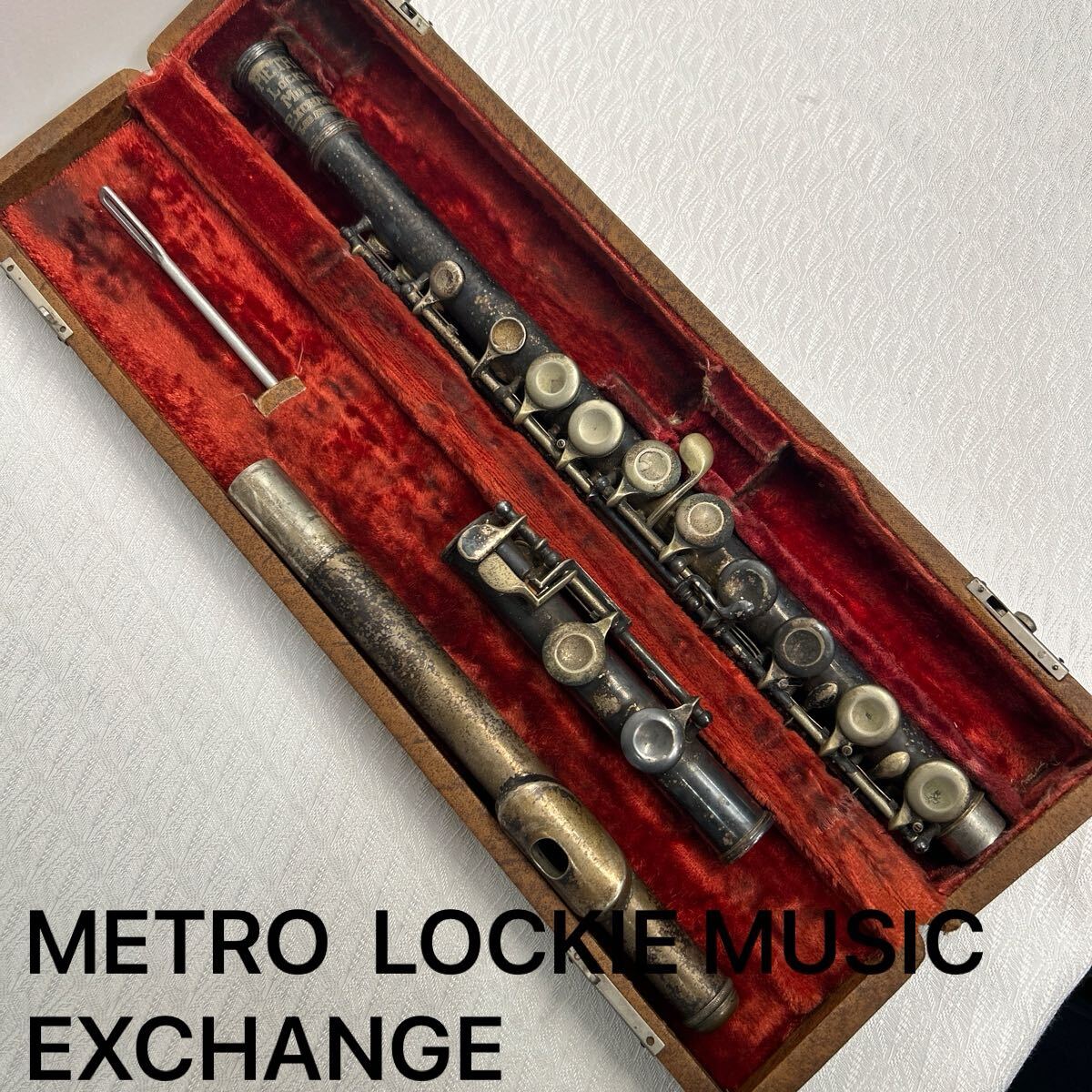 【珍品】METRO LOCKIE MUSIC EXCHANGE ロサンゼルス　ヴィンテージ　アンティーク　フルート　管楽器　ケース付き