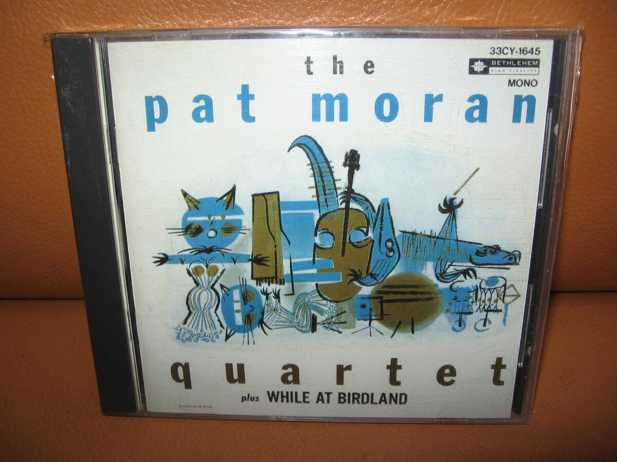 （旧規格CD）the pat moran quartet plus WHILE AT BIRDLAND "ザ・パット・モラン・カルテット