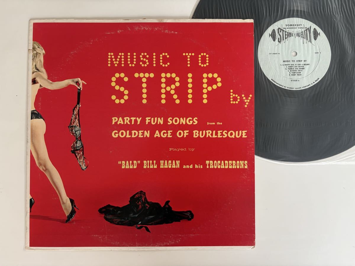 【セクシージャケ/脚ジャケ/ストリップ】MUSIC TO STRIP by PARTY FUN SONGS from the BURLESQUE/ Bald Bill Hagan LP SF16800 BIGBAND,