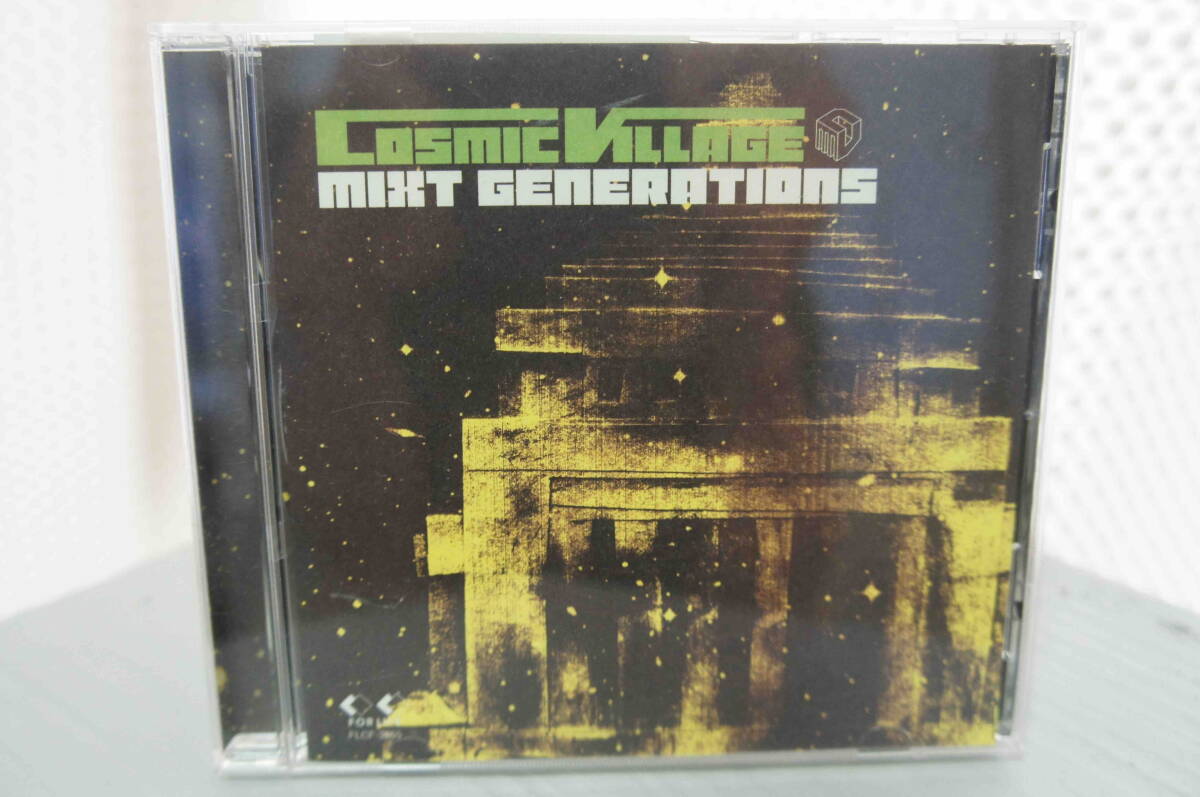 COSMIC VILLAGE「MIXT GENERATIONS」