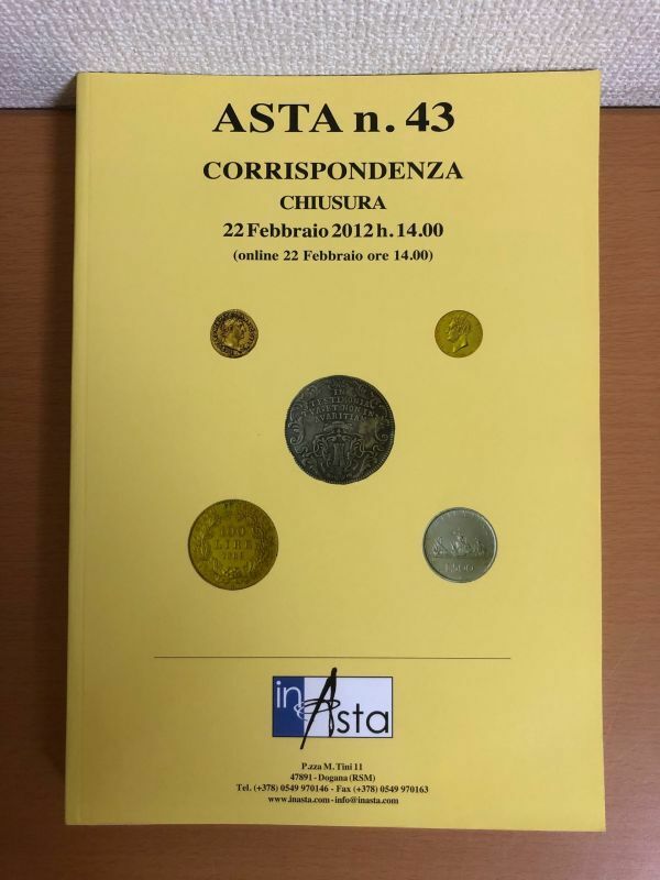 ASTA n.43 corrispondenza Chiusura オークション/メダル/コイン イタリア語/Italiano