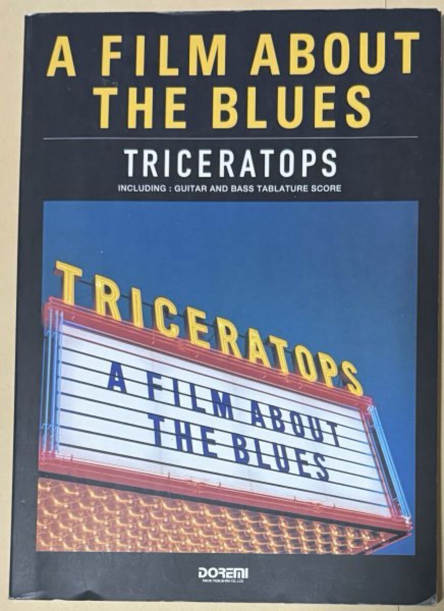 TRICERATOPS A FILM ABOUT THE BLUES バンドスコア 楽譜 DOREMI