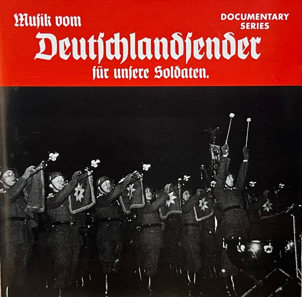 DOCUMENTARY SERIES Musik vom Deutschlandsender fur unsere Soldaten Teil 1 中古CD マーチ 軍楽 行進曲 ドイツ germany 1939-1945